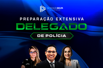 PREPARAÇÃO EXTENSIVA DELEGADO DE POLÍCIA CIVIL