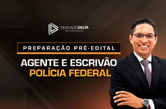 PREPARAÇÃO PRÉ-EDITAL AGENTE E ESCRIVÃO DE POLÍCIA FEDERAL