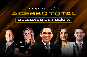 PREPARAÇÃO ACESSO TOTAL DELEGADO DE POLÍCIA