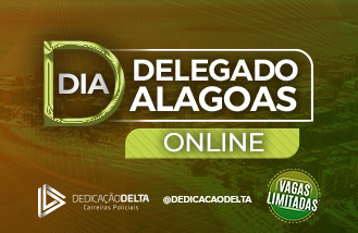 DIA D DELEGADO ALAGOAS (ONLINE)